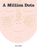 A Million Dots 1908714662 Book Cover