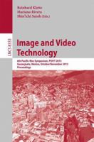 Image and Video Technology: 6th Pacific-Rim Symposium, PSIVT 2013, Guanajuato, Mexico, October 28-November 1, 2013, Proceedings 364253841X Book Cover