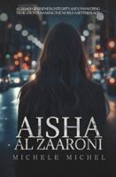 Aisha Al Zaaroni B0G4LW53XJ Book Cover