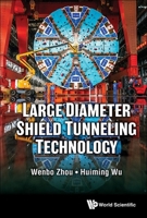 Large Diameter Shield Tunneling Technology 9811285950 Book Cover