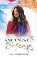 Mi túnica de colores B08NR9QX52 Book Cover