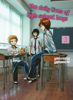 The Daily Lives of High School Boys, Volume 3 1949980804 Book Cover