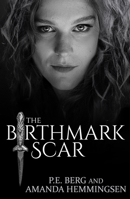 The Birthmark Scar 1950639088 Book Cover