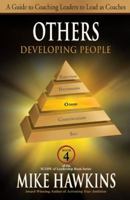 Others: Developing People: A Guide to Coaching Leaders to Lead as Coaches (Book 4 SCOPE of Leadership) (The SCOPE of Leadership Book Series) 1612541011 Book Cover