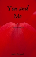 You and Me: A Poem Collection 1709660775 Book Cover