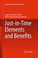 Just-In-Time Elements and Benefits 3319259172 Book Cover