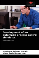 Development of an automatic process control simulator. 6203319864 Book Cover