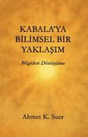 A Scientific Approach to Kabbalah: From Knowledge to Transformation B0G4LV96C9 Book Cover