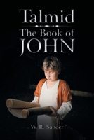Talmid – The Book of John 1663259100 Book Cover