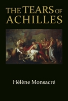 The Tears of Achilles 0674975685 Book Cover