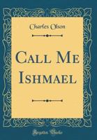 Call Me Ishmael 1614279071 Book Cover
