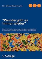 "Wunder gibt es immer wieder": Eine Untersuchung zur gegenseitigen Abhängigkeit von Alltagskommunikation und Deutschem Schlager 3837000451 Book Cover