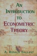 An Introduction to Econometric Theory 0691016453 Book Cover