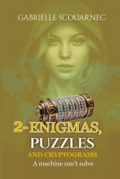 2-Enigmas, Puzzles and Cryptograms: A Machine Can't Solve B08GV8ZX45 Book Cover