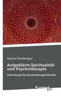 Aufgeklarte Spiritualitat Und Psychotherapie 3710325986 Book Cover