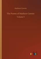 The Poems of Madison Cawein 3734061083 Book Cover