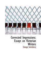 Corrected Impressions: Essays on Victorian writers 0469535830 Book Cover