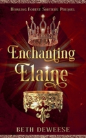 Enchanting Elaine (Howling Forest Shifters) B0FB16T6JT Book Cover