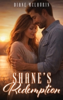 Shane’s Redemption 1807041549 Book Cover