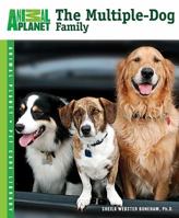 Multiple-dog Family (Animal Planet Pet Care Library) 0793837049 Book Cover