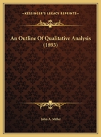 An Outline of Qualitative Analysis 1437479197 Book Cover