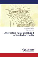 Alternative Rural Livelihood in Sundarban, India 3659801364 Book Cover