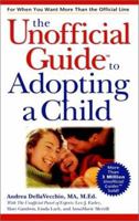 The Unofficial Guide to Adopting a Child 0028634942 Book Cover