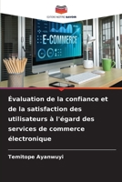 Évaluation de la confiance et de la satisfaction des utilisateurs à l'égard des services de commerce électronique 6206009742 Book Cover