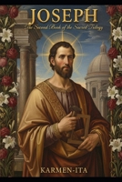 JOSEPH: The Second Book of the Sacred Trilogy B0G5XQFFVW Book Cover