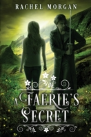 A Faerie's Secret 1928510388 Book Cover