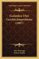 Gedanken Uber Geschlechtsprobleme (1907) 1161176136 Book Cover