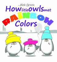 How Little Owls Met Rainbow Colors 1966380135 Book Cover
