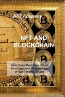 Nft and Blockchain: Why is it popular now? Understanding the Different Types of Non-Financial Transactions 1806030225 Book Cover