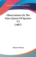 Observations On The Fairy Queen Of Spenser V2 1164032771 Book Cover