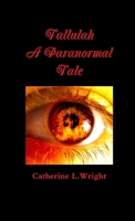 Tallulah-A Paranormal Tale 1105717550 Book Cover