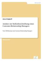 Ansatze Zur Stellenbeschreibung Eines Customer-Relationship-Managers 3838652282 Book Cover