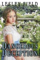 Dangerous Deception 1546421718 Book Cover