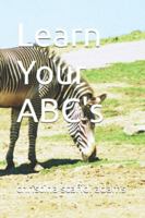 Learn Your ABC's B0G4KCN83D Book Cover