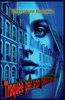 Traquée par son passé 2 (French Edition) B0F4K9T5TC Book Cover