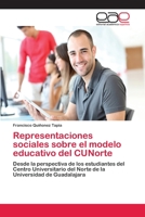 Representaciones Sociales Sobre El Modelo Educativo del Cunorte 3659057800 Book Cover