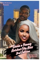 Luvin a Young Ratchet City Boss 3rd Edition 1965152023 Book Cover