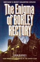The Enigma of Borley Rectory 0572021623 Book Cover
