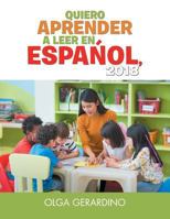 Quiero Aprender A Leer en Espańol, 2018 1984550829 Book Cover