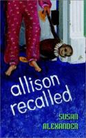 Allison Recalled 1403301174 Book Cover