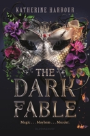 The Dark Fable 1547613742 Book Cover