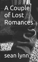 A Couple of Lost Romances (Life Is A Freeroll Series) B0FKTKT1JB Book Cover