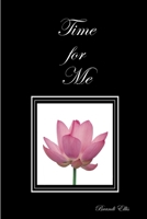 Time for Me 0359335322 Book Cover