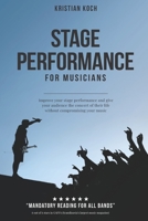 Stage Performance for Musicians 8797438529 Book Cover