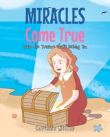 Miracles Come True: You're the Treasure That's Seeking You null Book Cover