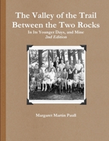 The Valley Of The Trail Between The Two Rocks 1257823256 Book Cover